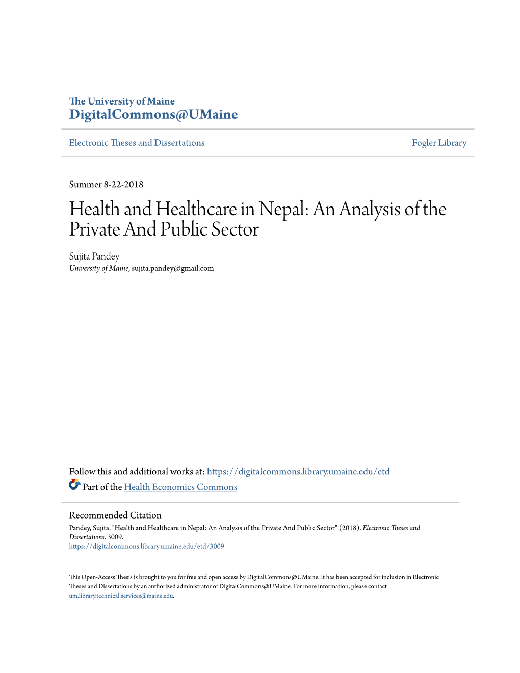 Health and Healthcare in Nepal: an Analysis of the Private and Public Sector Sujita Pandey University of Maine, Sujita.Pandey@Gmail.Com