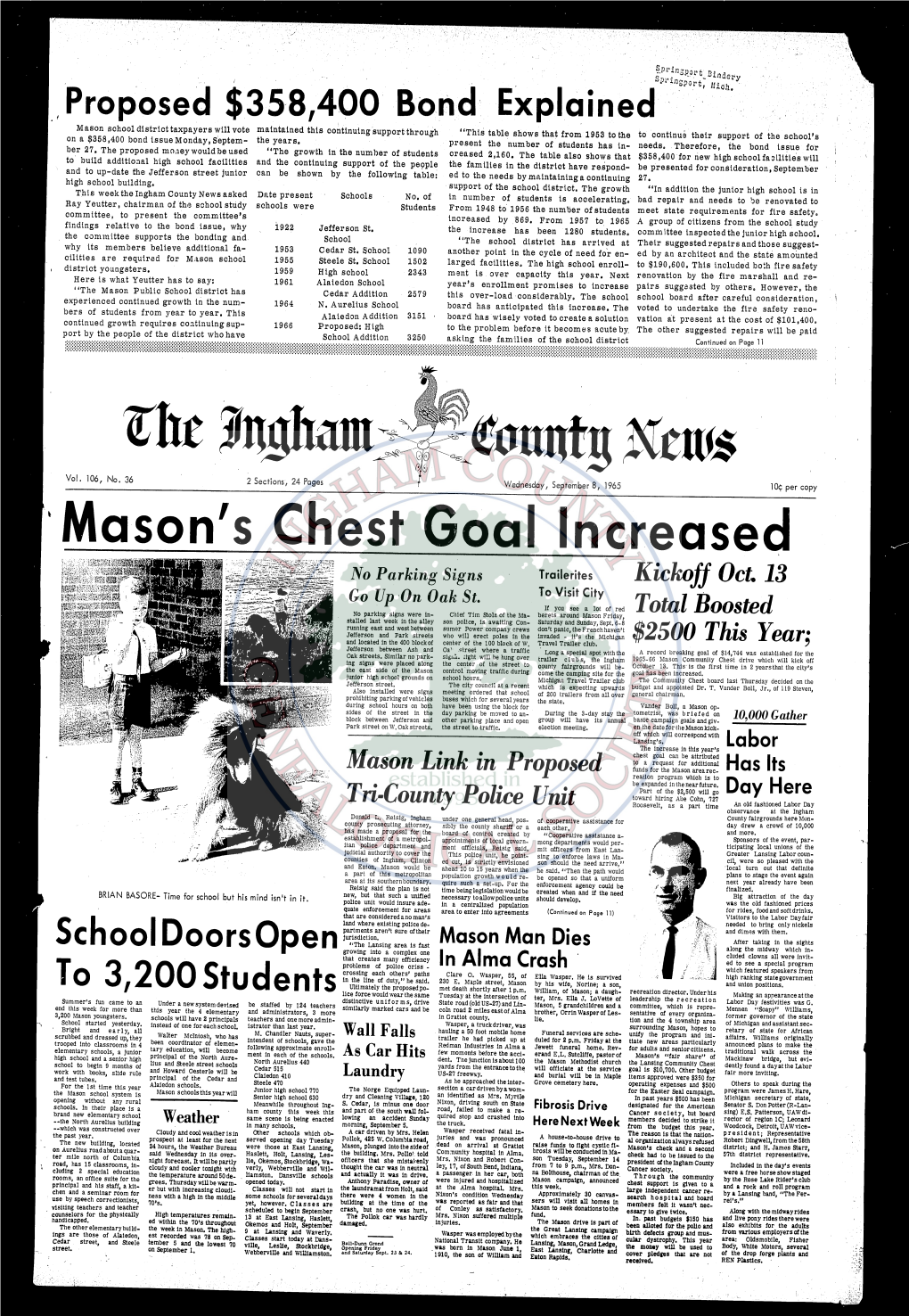 The Ingham County News Asked "In Addition the Junior High School Is in Dnte Present Schools No, of in Number of Students Is Accelerating