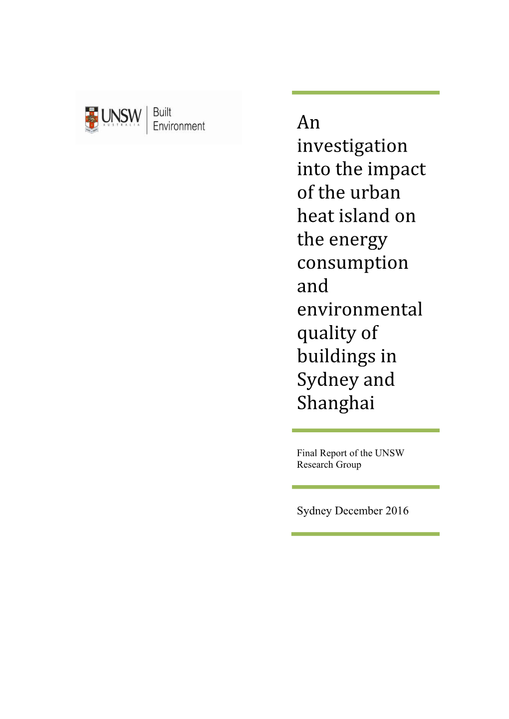 An Investigation Into the Impact of the Urban Heat Island on the Energy Consumption and Environmental Quality of Buildings in Sydney and Shanghai
