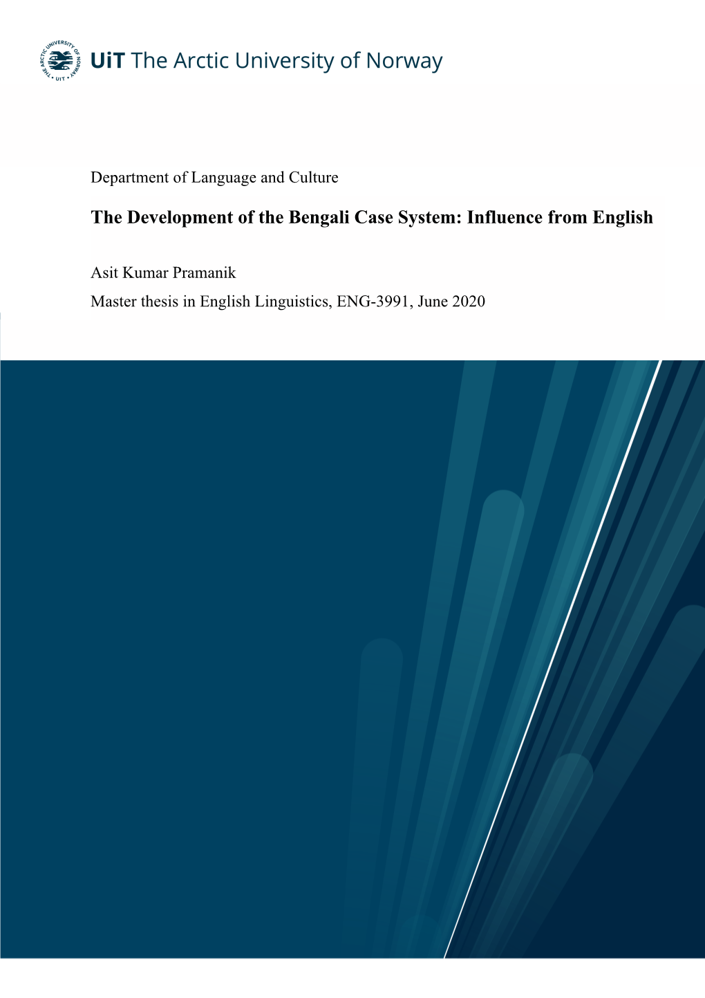 The Development of the Bengali Case System: Influence from English