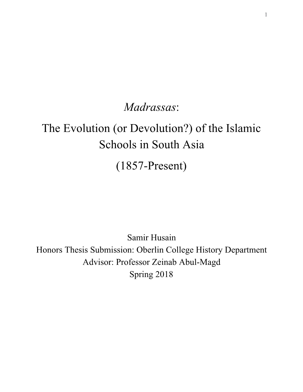 Of the Islamic Schools in South Asia (1857-Present)