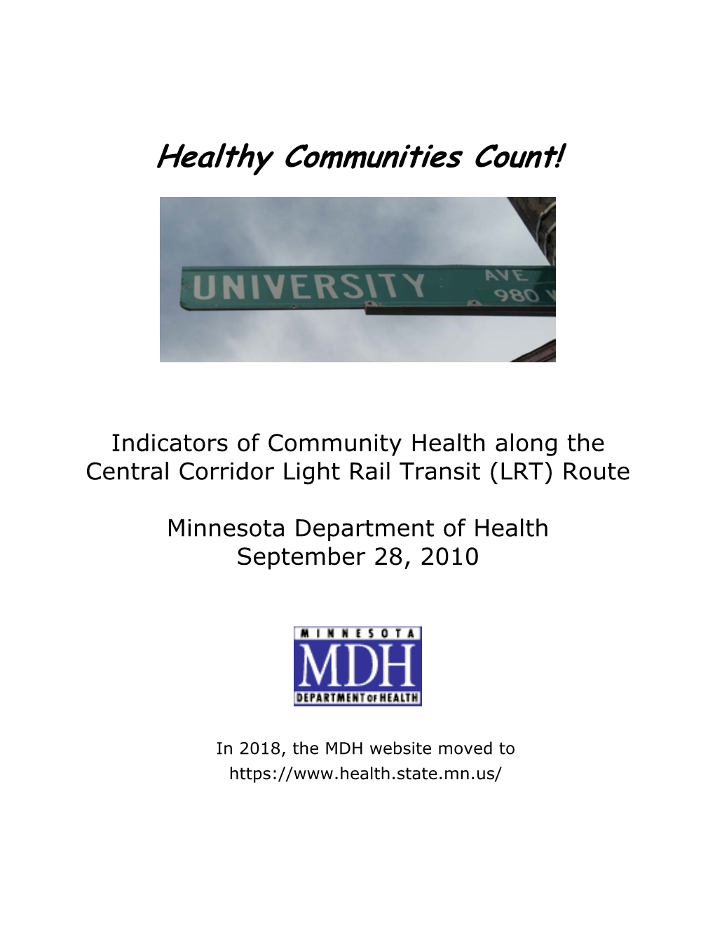 Indicators of Community Health Along the Central Corridor Light Rail Transit (LRT) Route