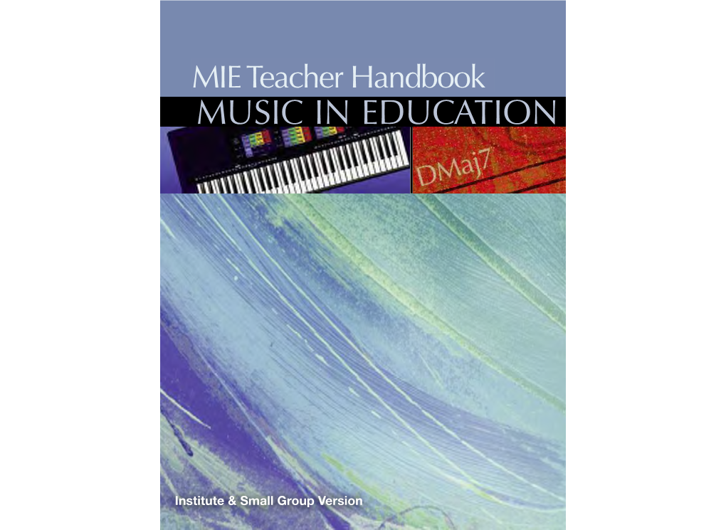 MIE Institute Handbook MUSIC in EDUCATION