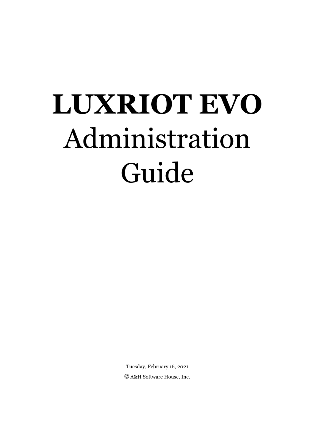 LUXRIOT EVO Administration Guide