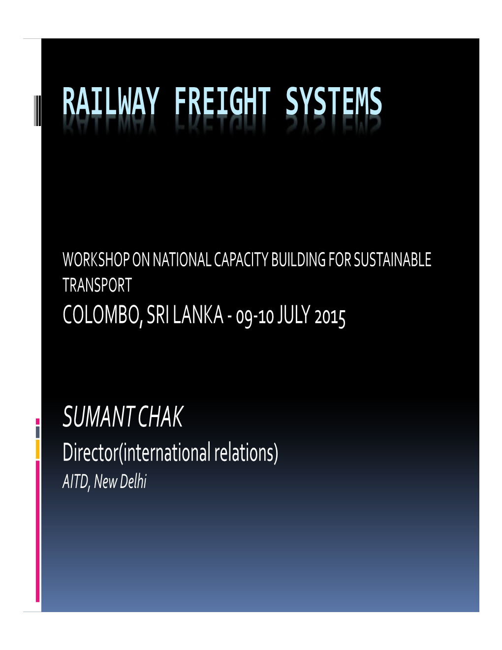 Railway Freight Systems