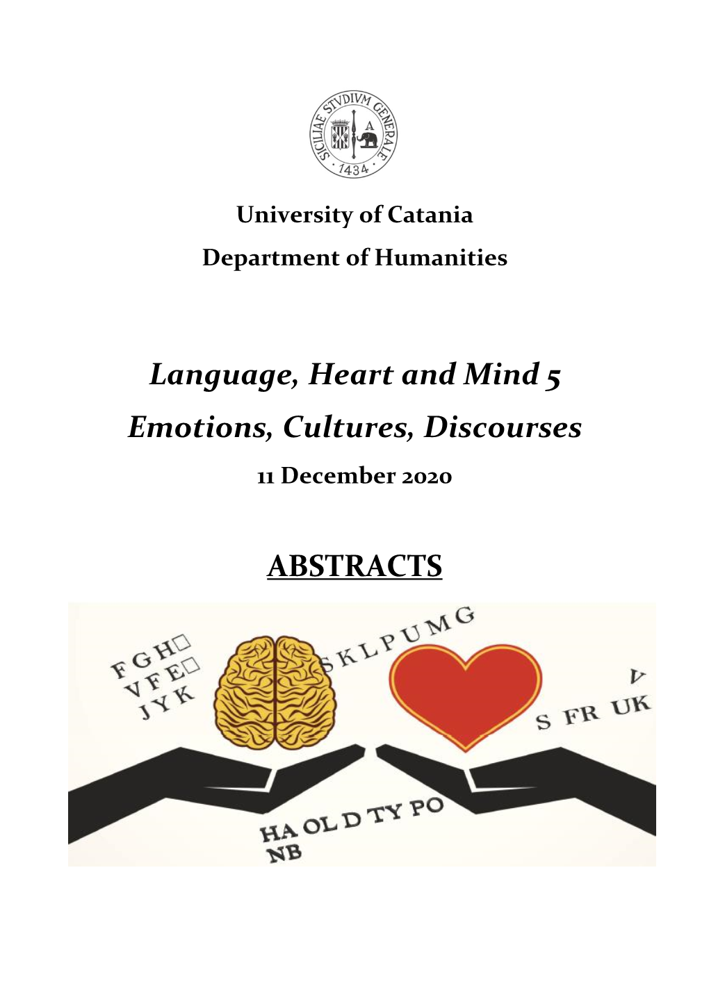 Language, Heart and Mind 5 Emotions, Cultures, Discourses ABSTRACTS