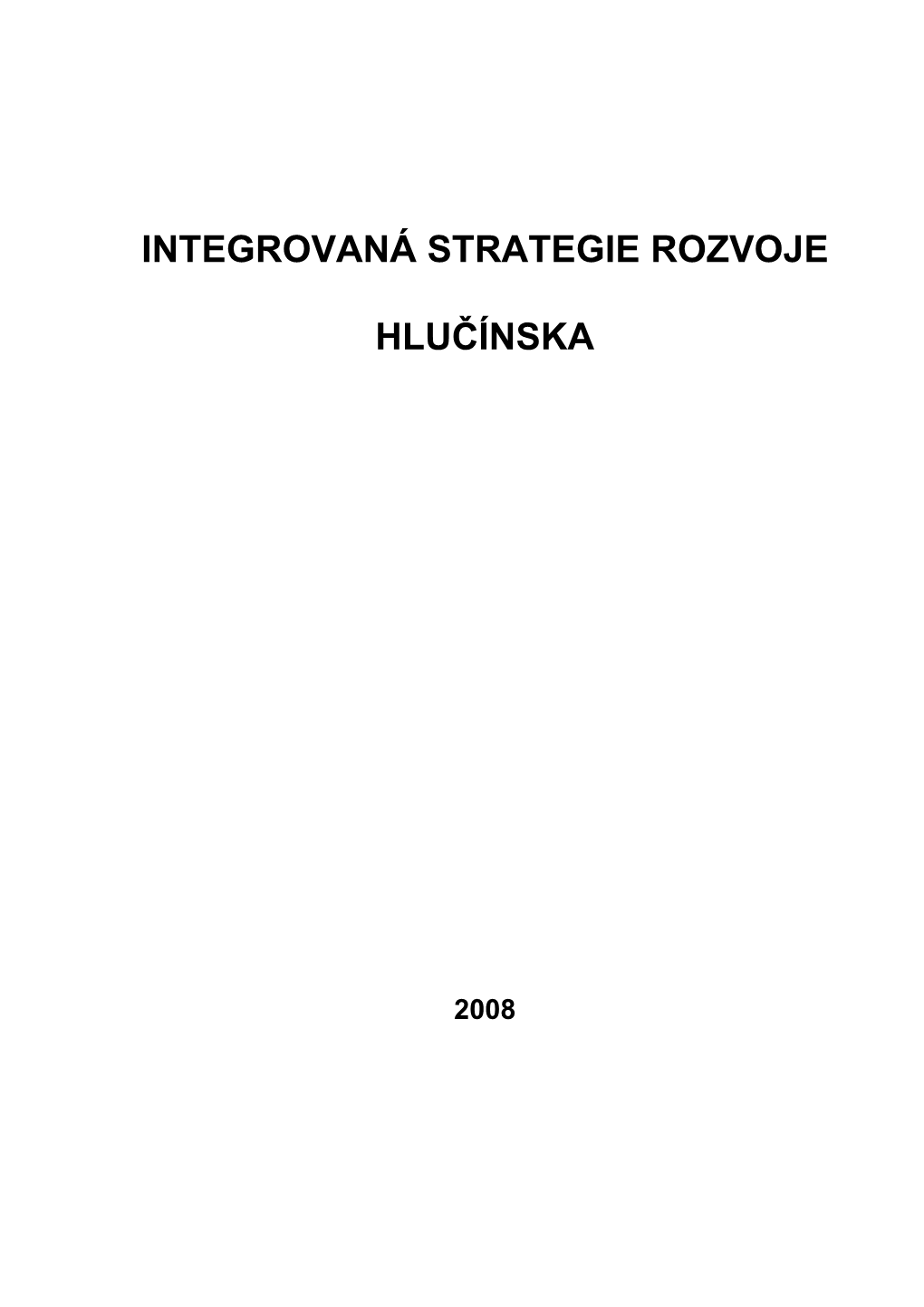 Integrovana Strategie Hlucinsko R-PIC 0508