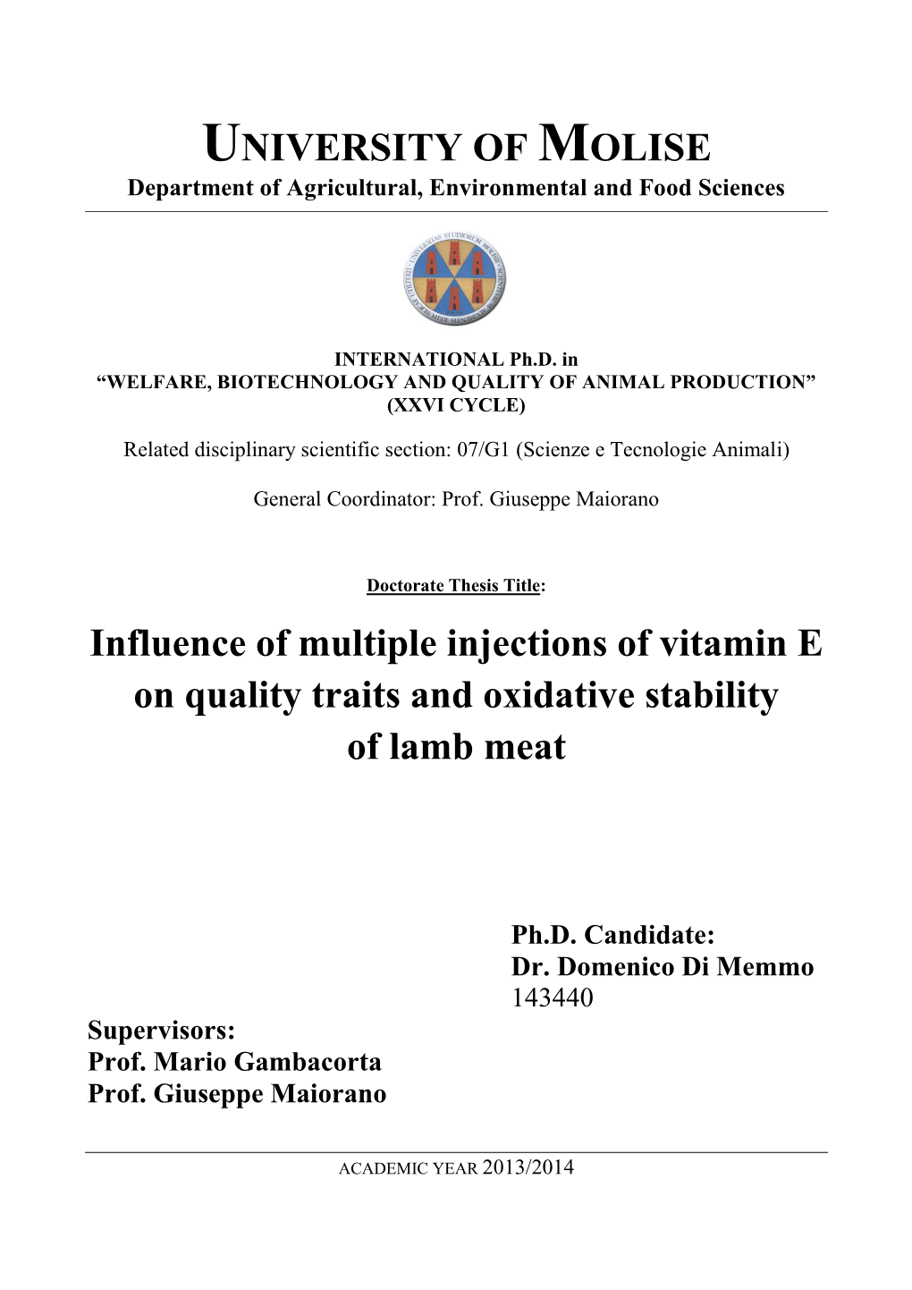 UNIVERSITY of MOLISE Department of Agricultural, Environmental and Food Sciences