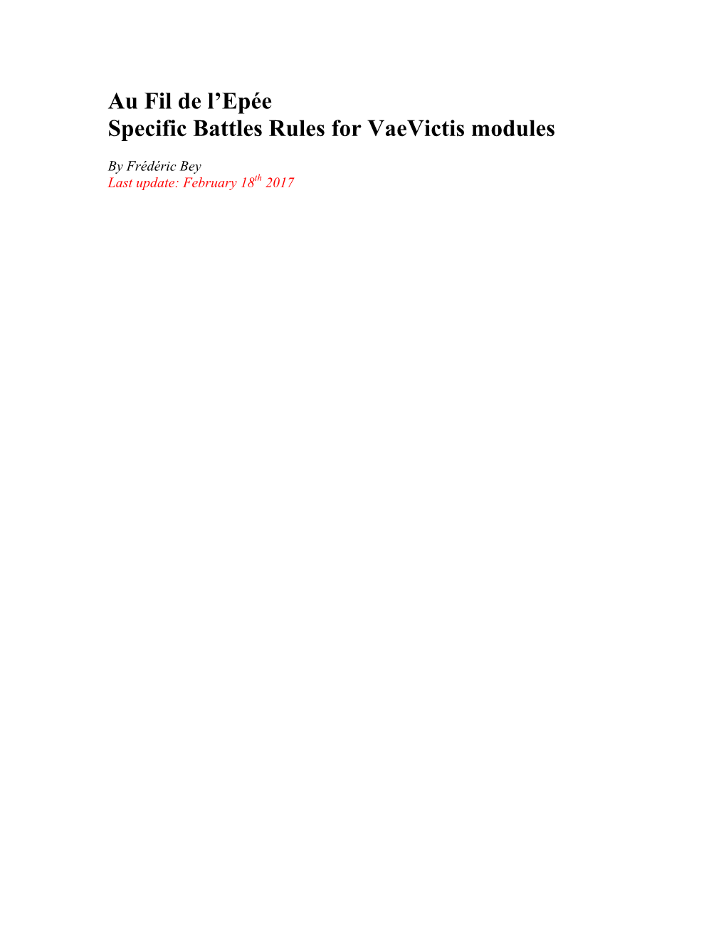 Au Fil De L'epée Specific Battles Rules for Vaevictis Modules