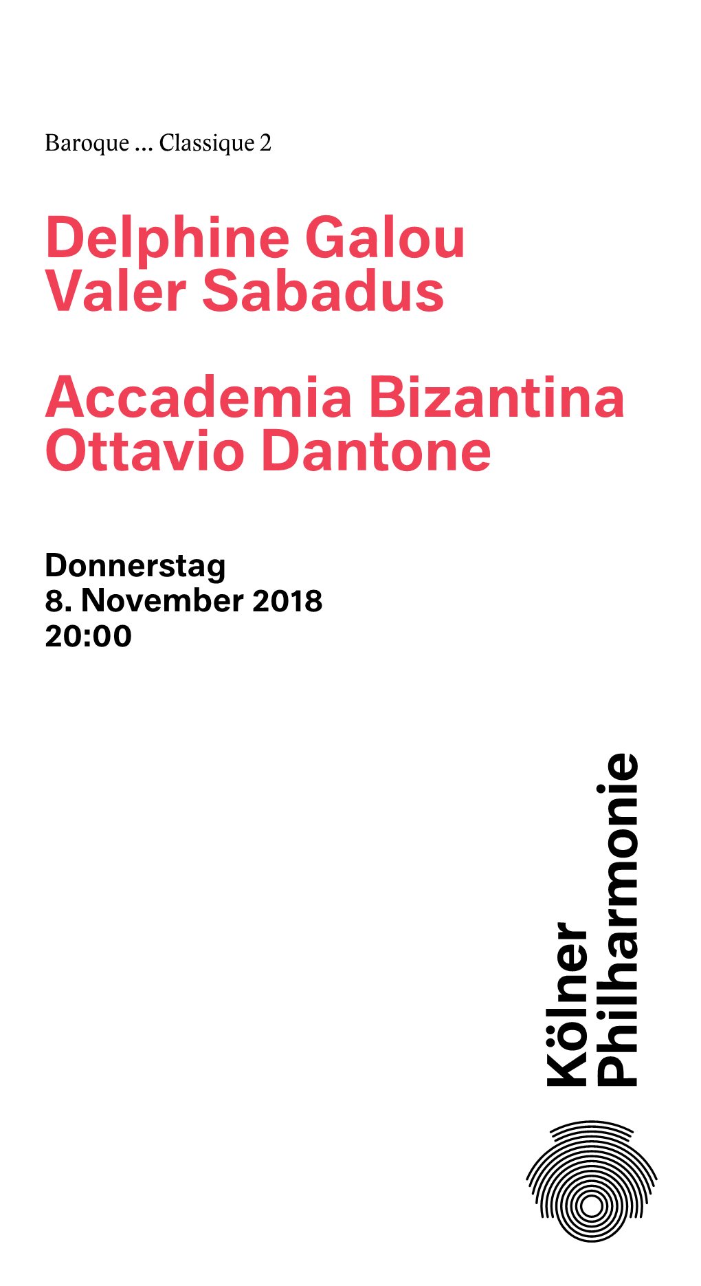 Delphine Galou Valer Sabadus Accademia Bizantina Ottavio Dantone