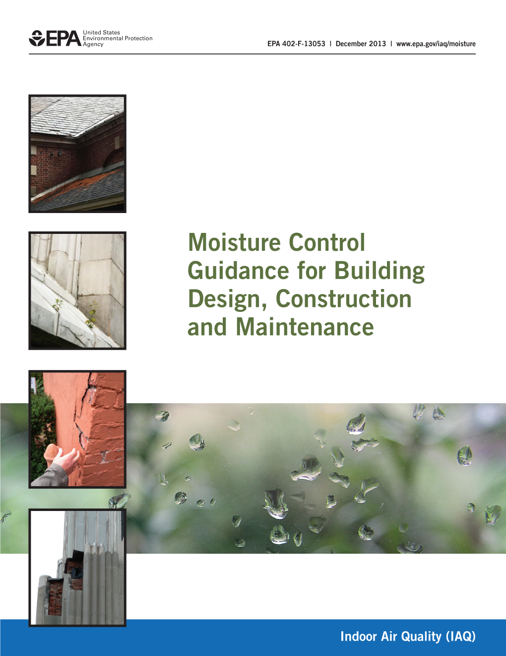 Moisture Control Guidance for Building Design, Construction and Maintenance