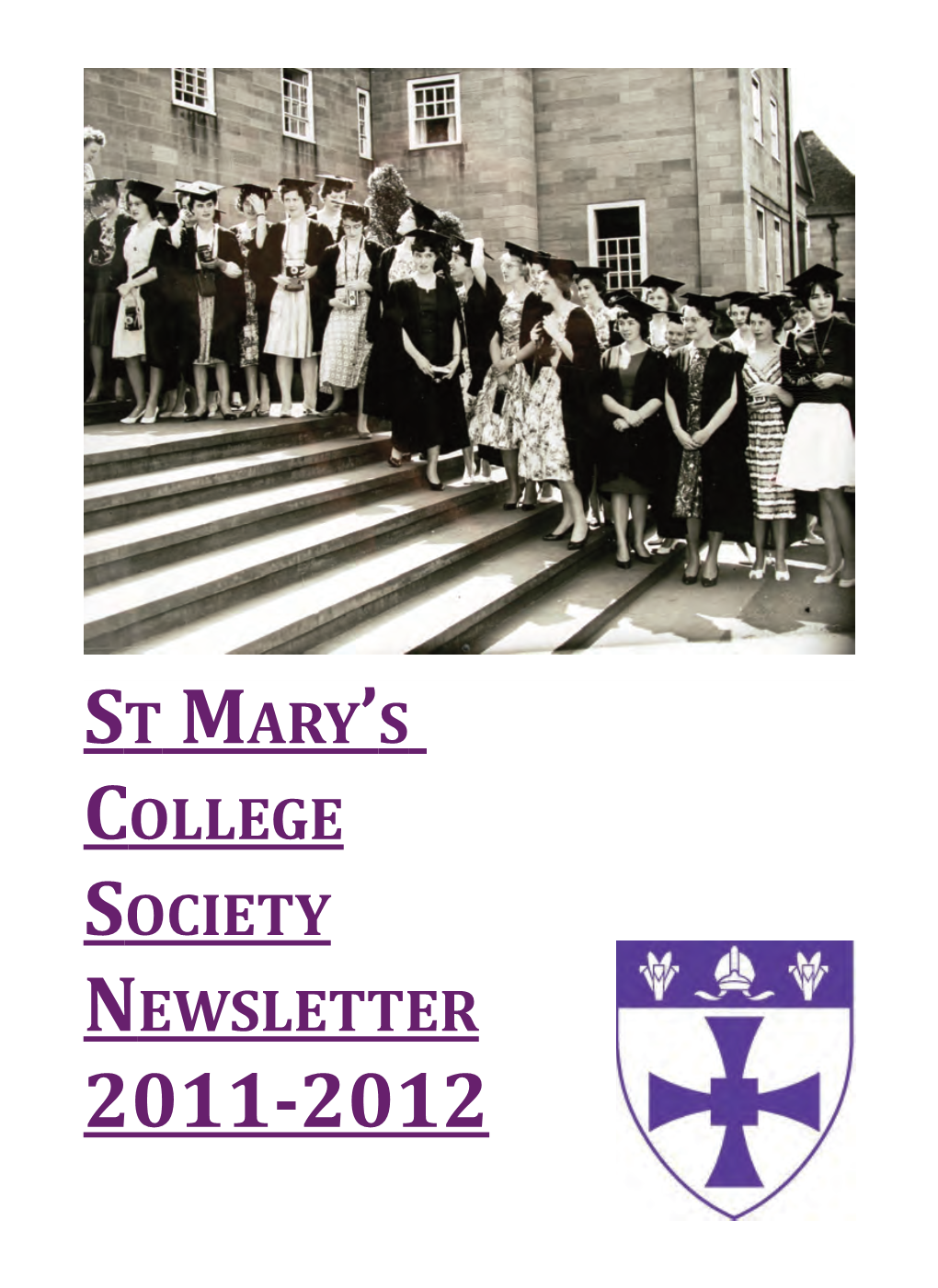 St Mary's College Society Newsletter