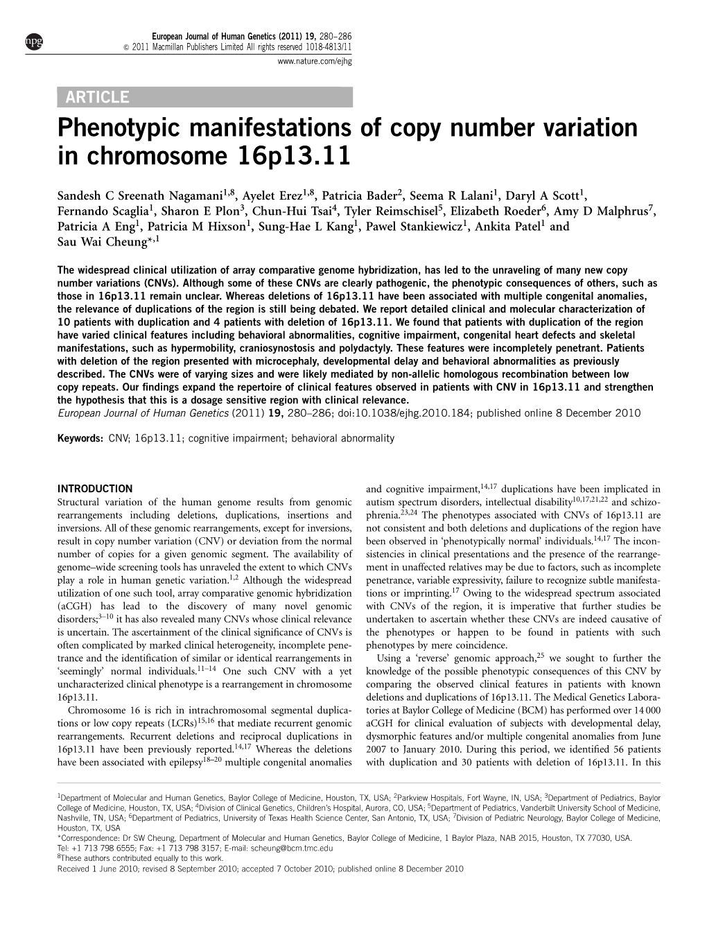 Phenotypic Manifestations of Copy Number Variation in Chromosome 16P13.11