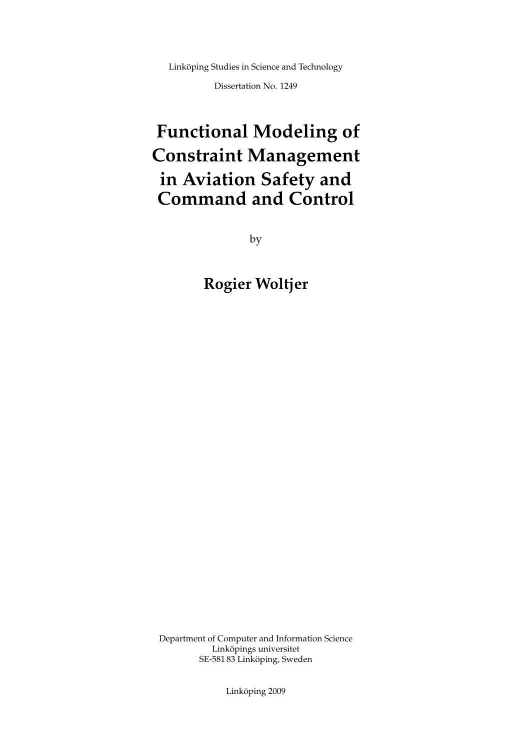 Functional Modeling of Constraint Management in Aviation Safety and Command and Control