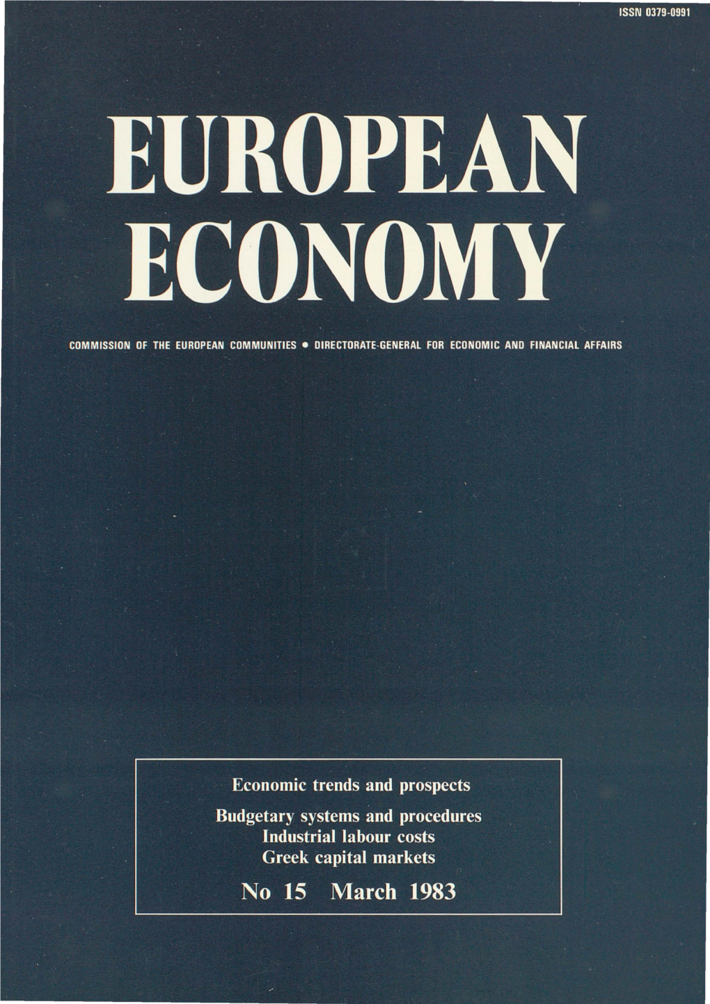 EUROPEAN ECONOMY : Economic Trends and Prospects Budgetary