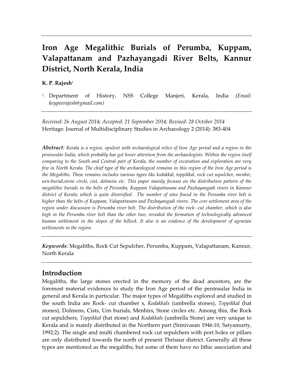 Iron Age Megalithic Burials of Perumba, Kuppam, Valapattanam and Pazhayangadi River Belts, Kannur District, North Kerala, India