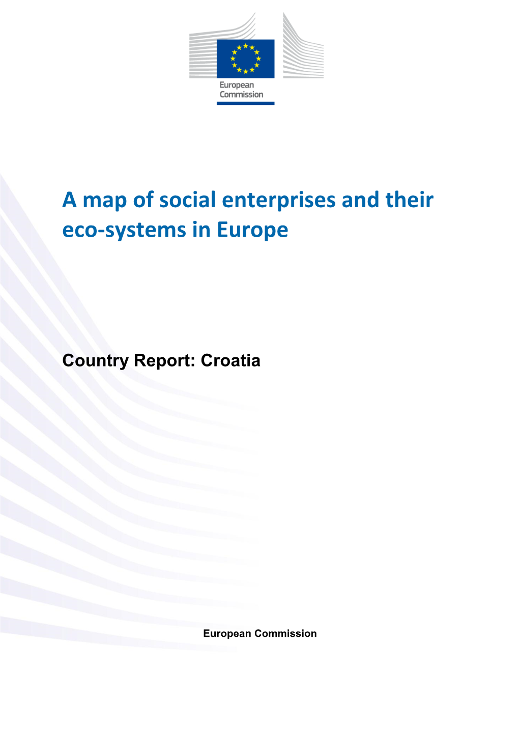 A Map of Social Enterprises and Their Eco-Systems in Europe