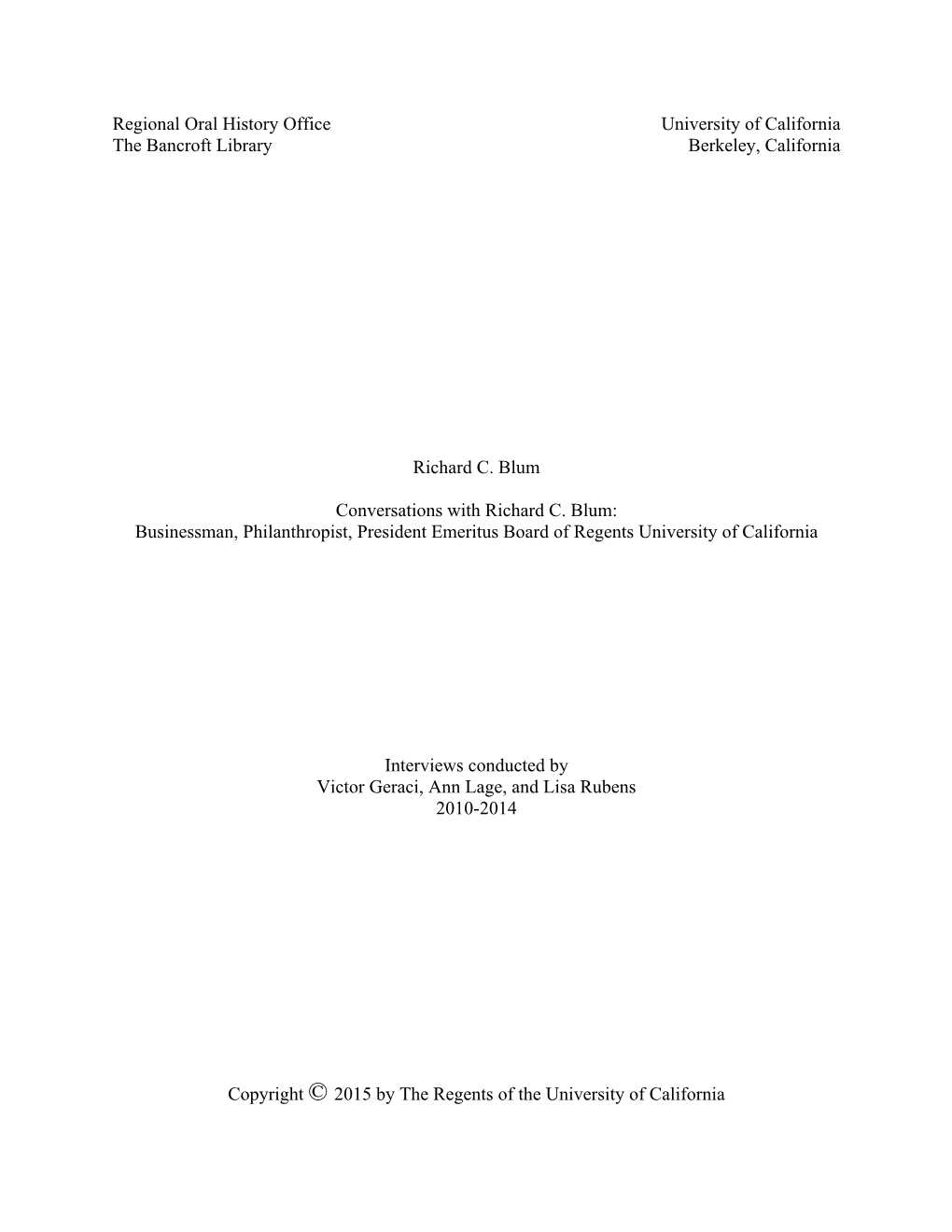 Regional Oral History Office University of California the Bancroft Library Berkeley, California