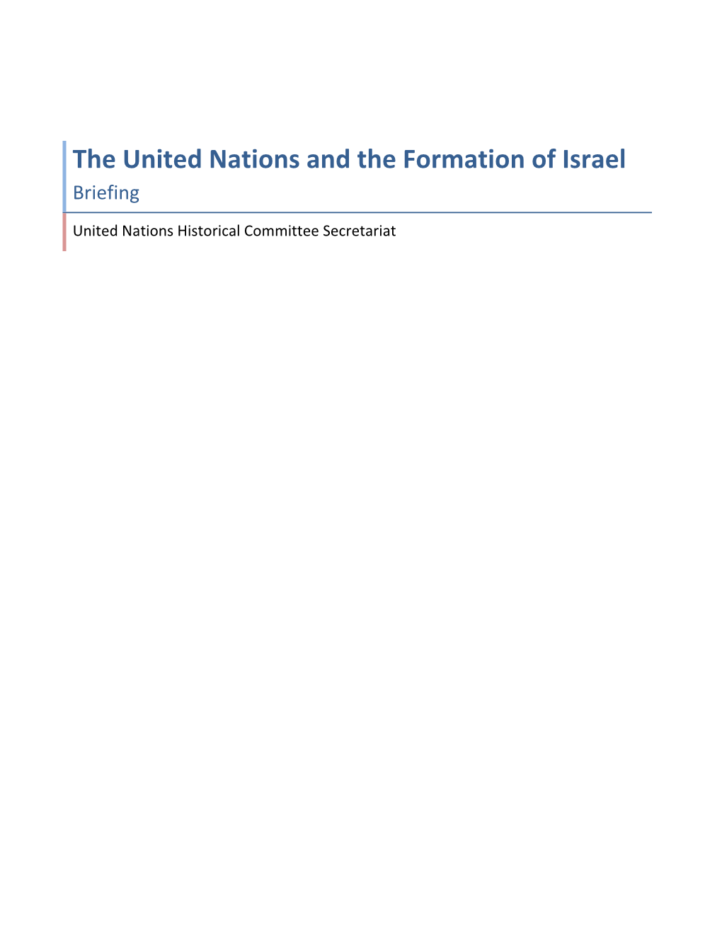 The United Nations and the Formation of Israel Briefing