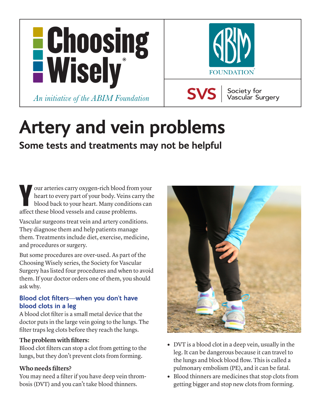 Artery and Vein Problems Some Tests and Treatments May Not Be Helpful