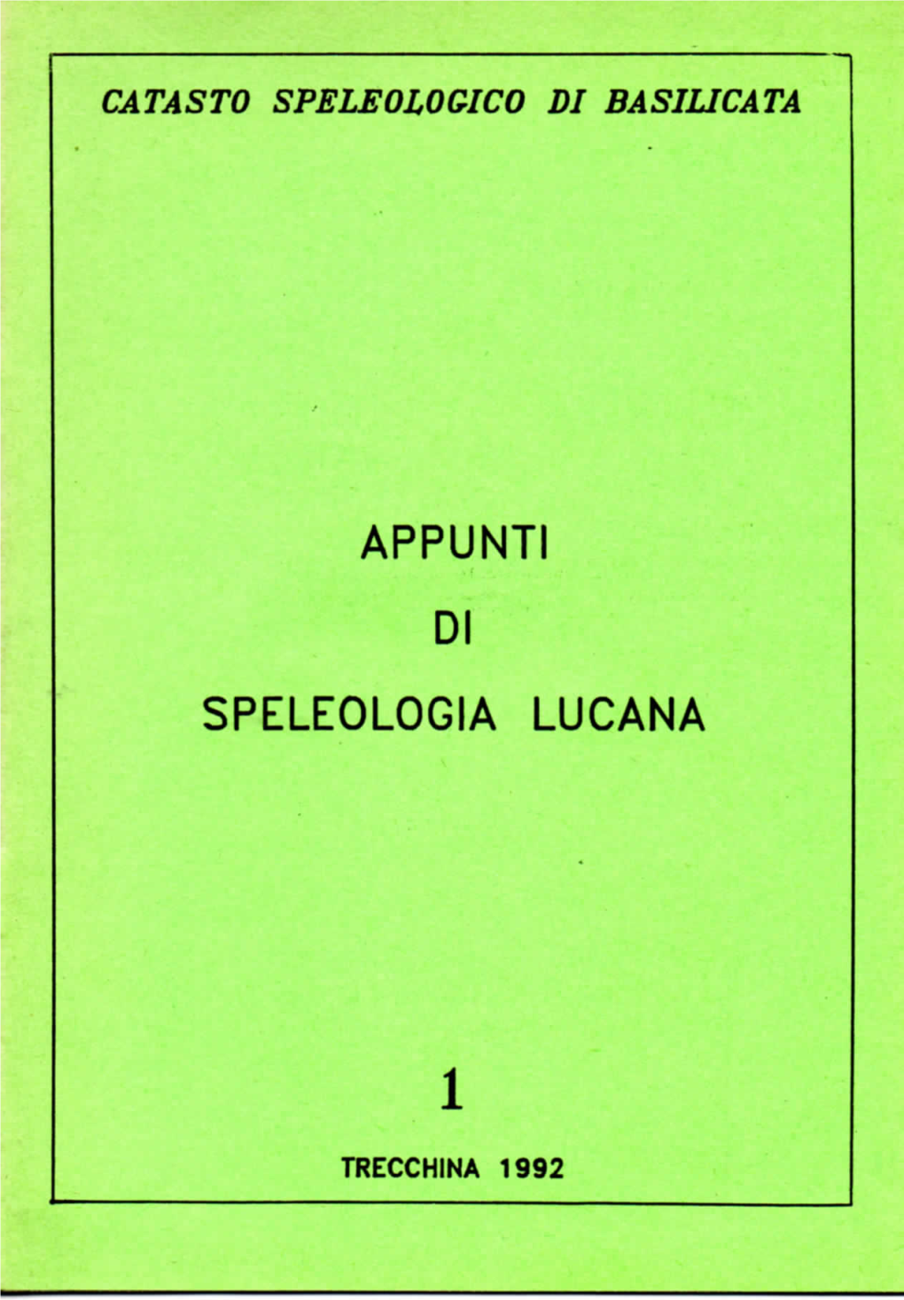 Appunti Di Speleologia Lucana 1