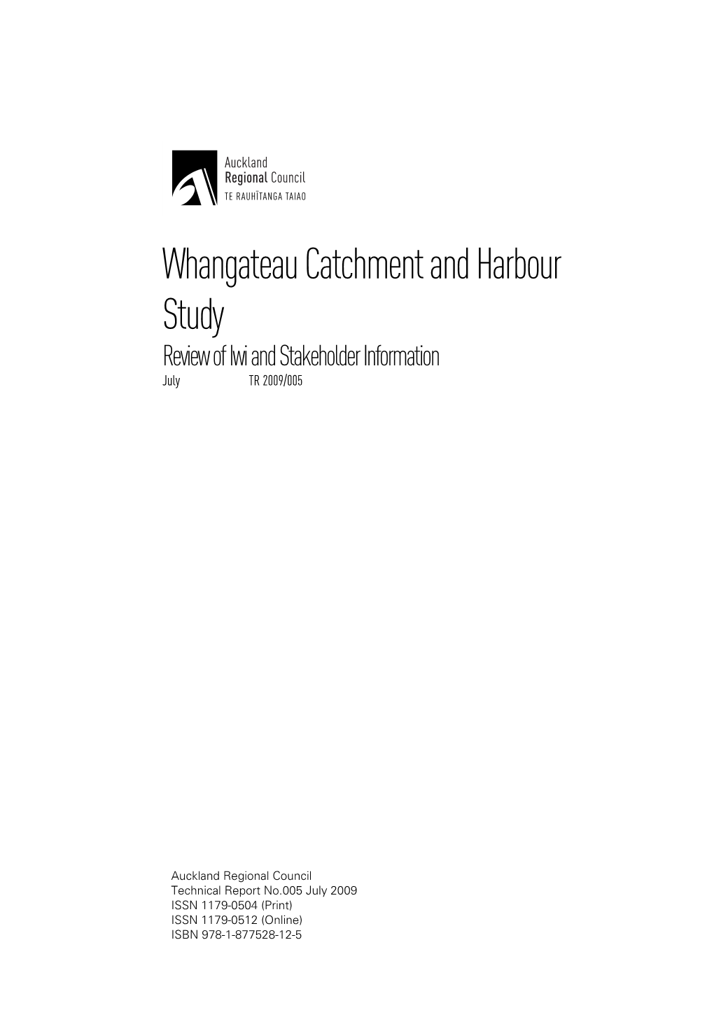 Whangateau Catchment and Harbour Study Review of Iwi and Stakeholder Information July TR 2009/005