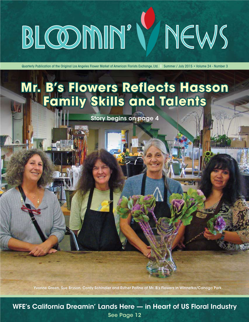 Mr. B's Flowers Reflects Hasson Family Skills and Talents
