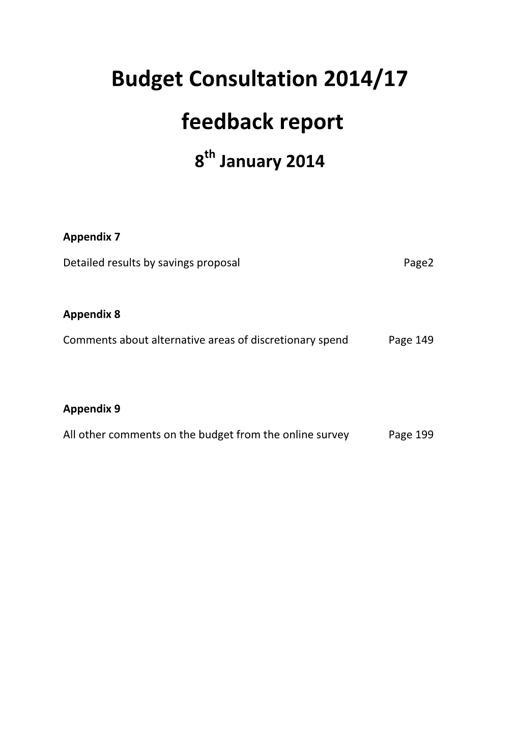 Budget Consultation 2014/17 Feedback Report Th 8 January 2014