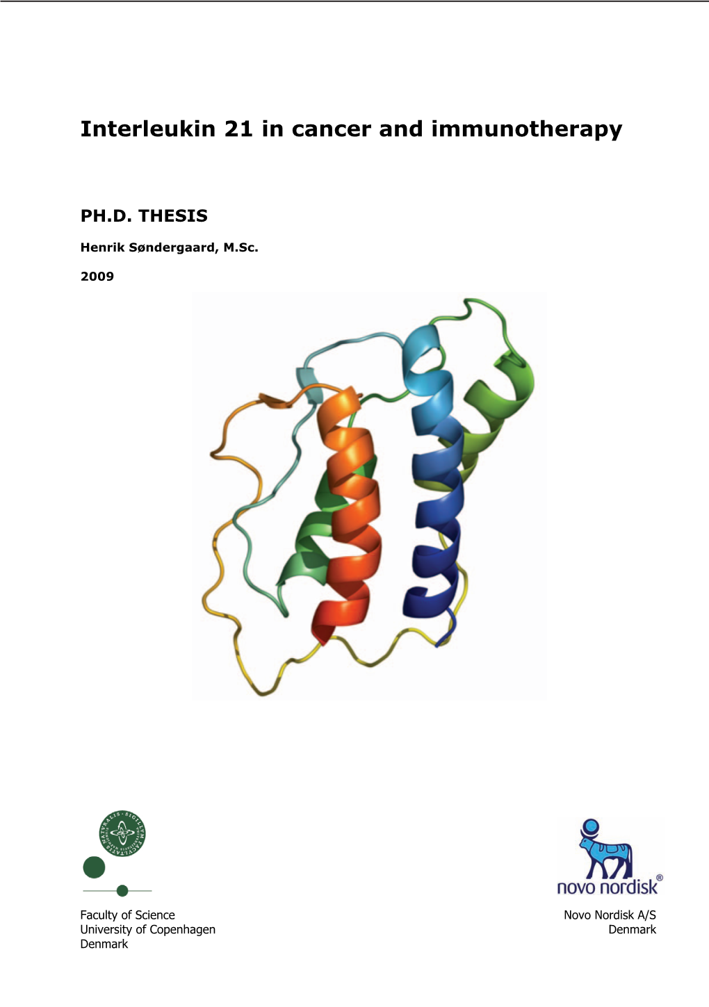 Interleukin 21 in Cancer and Immunotherapy