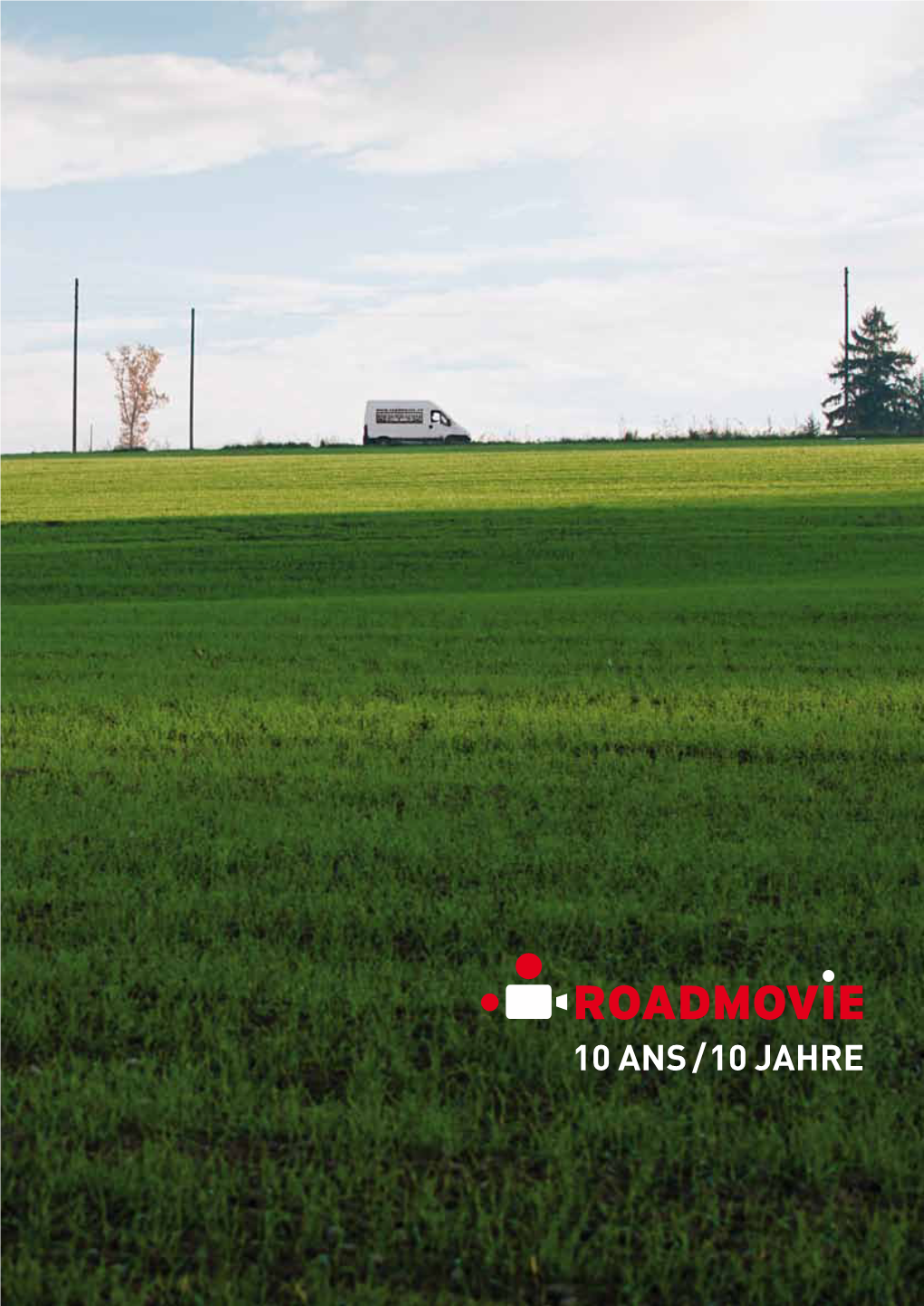10 Ans / 10 Jahre Bonne Projection / Film Ab! 2003 – 2013