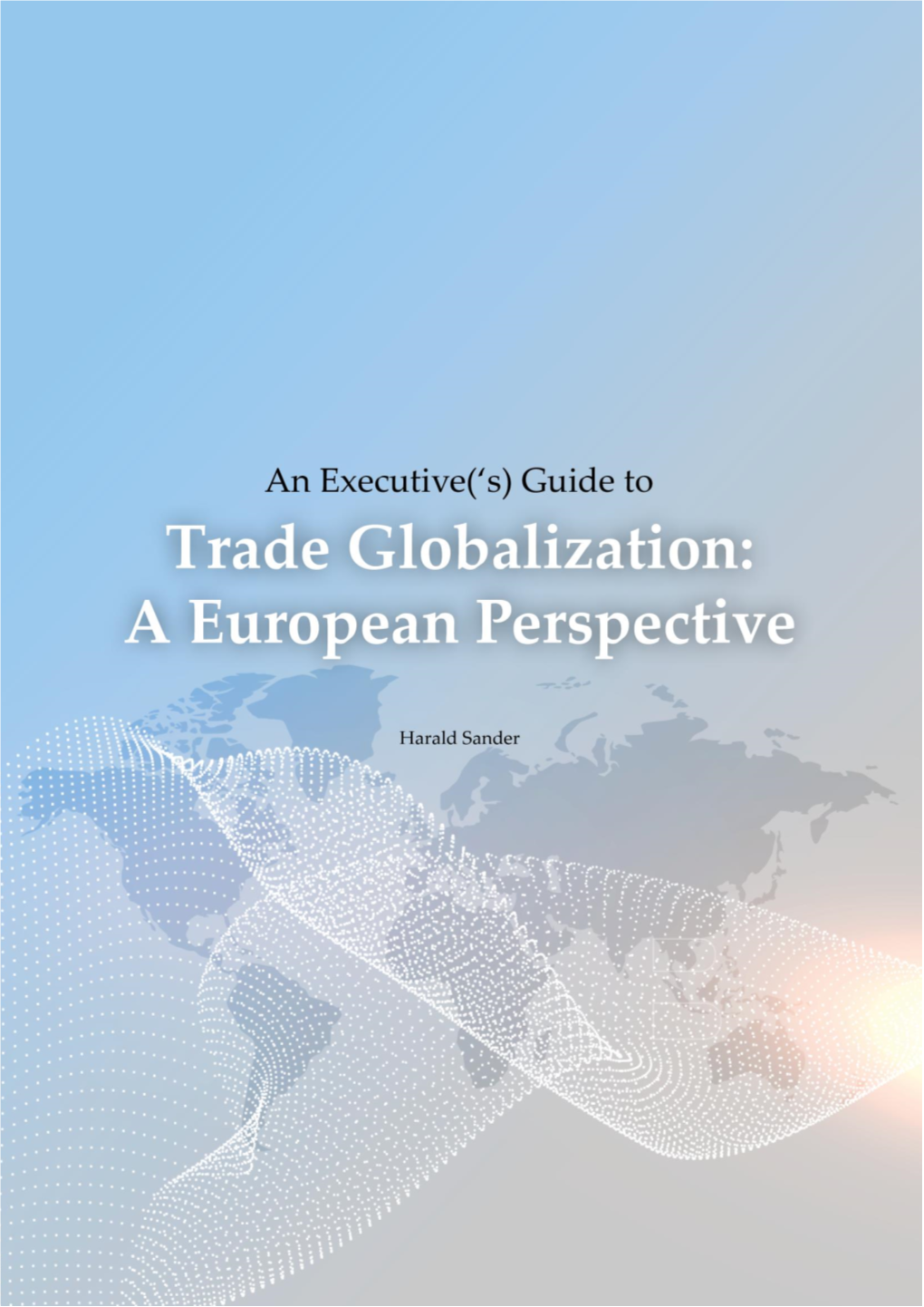 Trade Globalization: a European Perspective Page