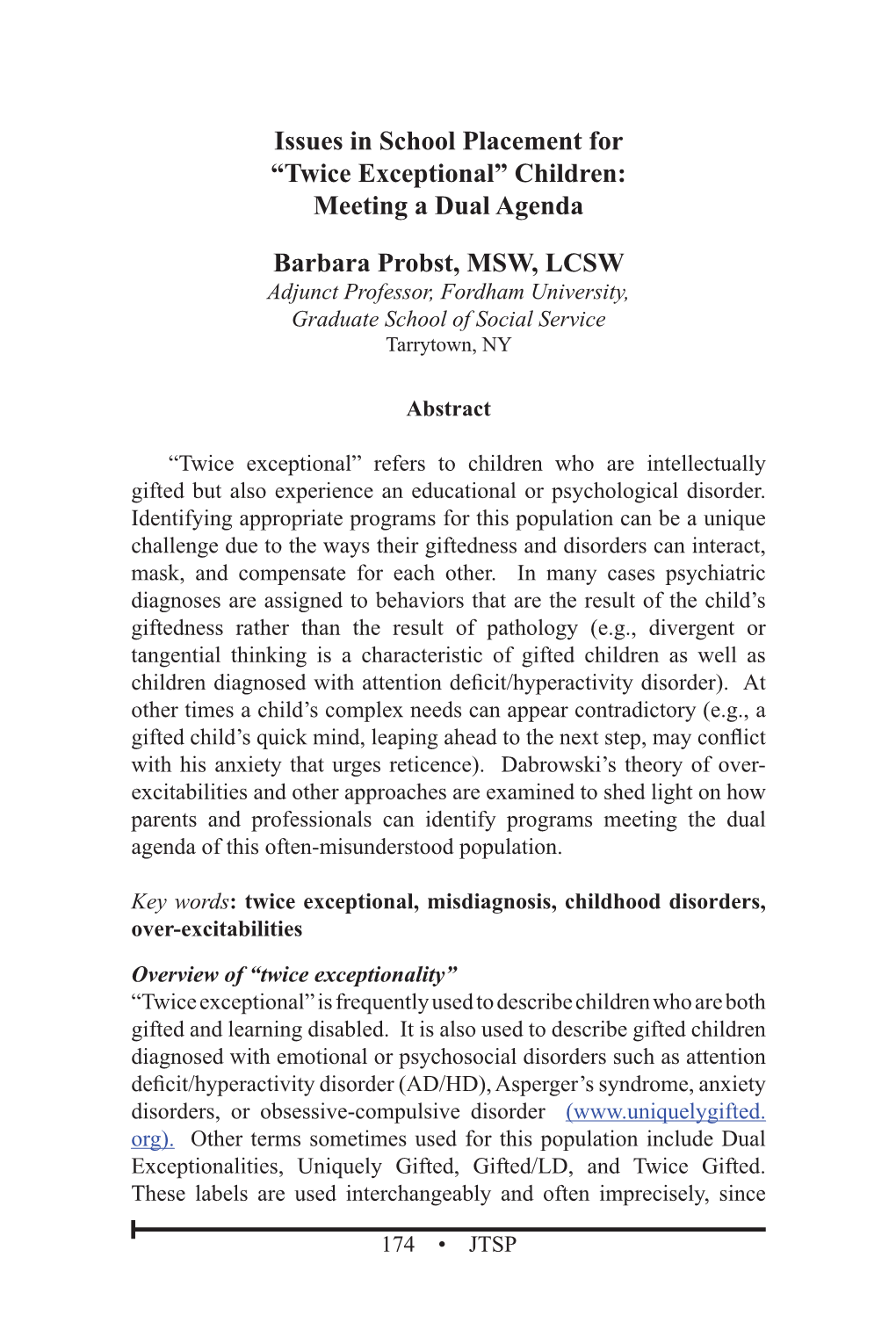 Issues in School Placement for “Twice Exceptional” Children: Meeting a Dual Agenda