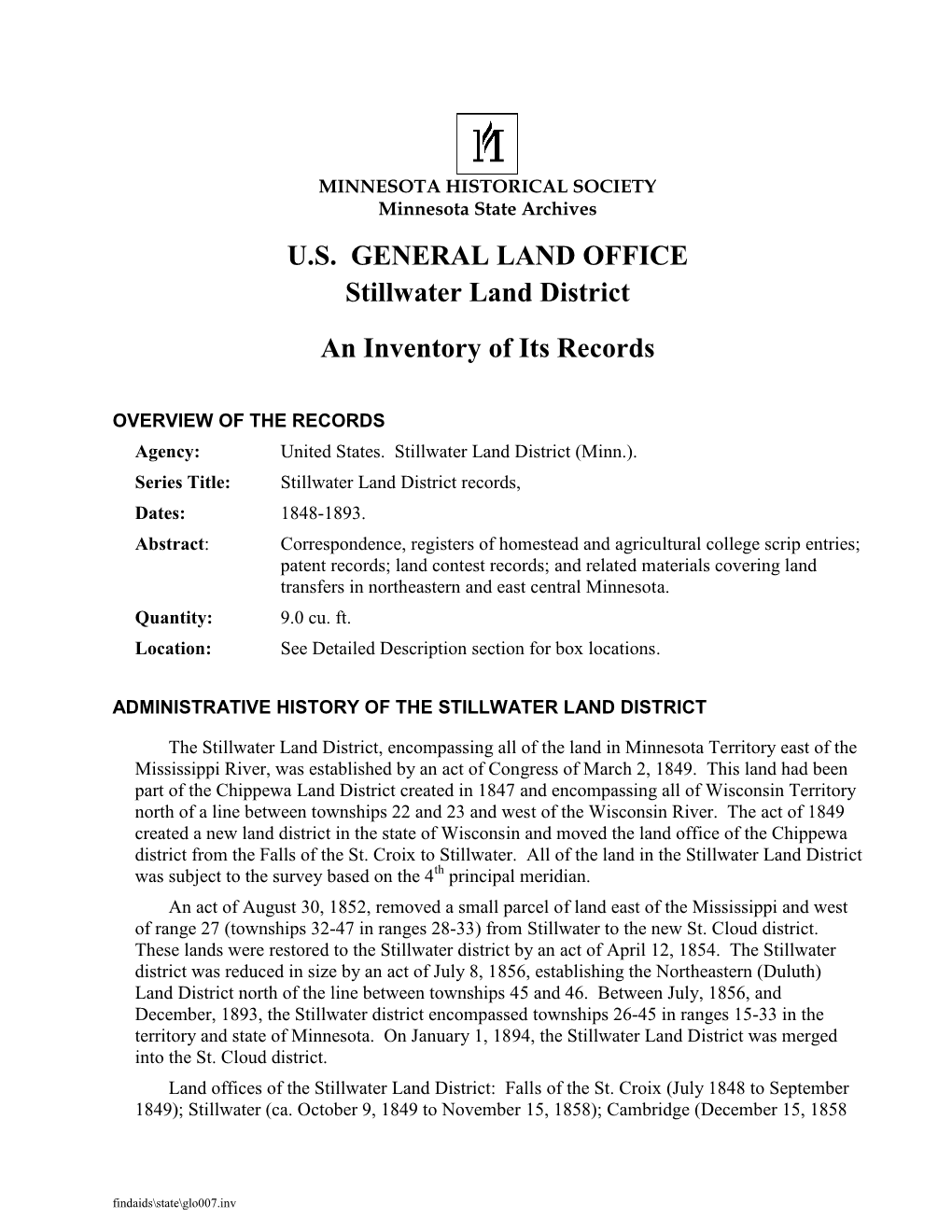 U.S. GENERAL LAND OFFICE: Stillwater Land District: an Inventory