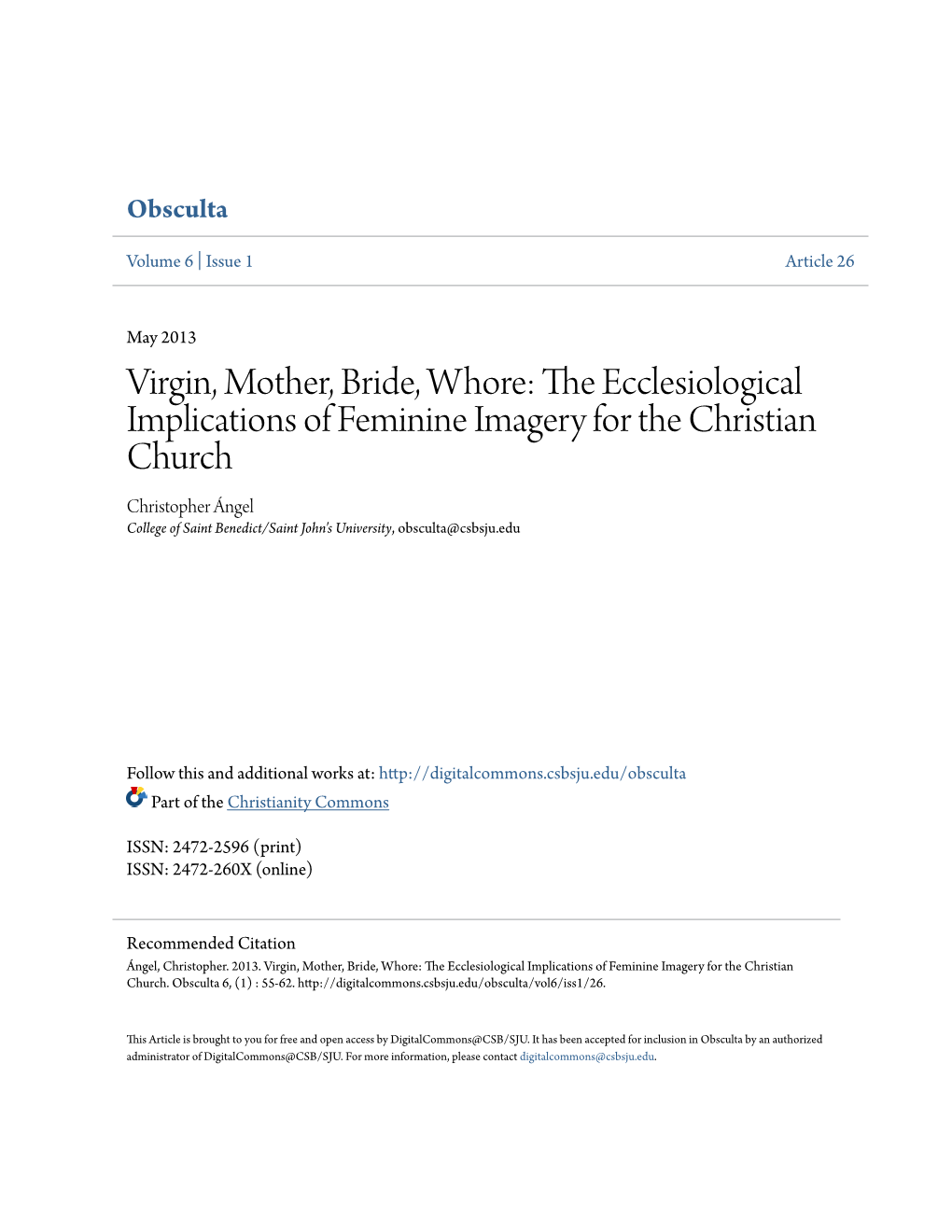 Virgin, Mother, Bride, Whore: the Ecclesiological Implications Of