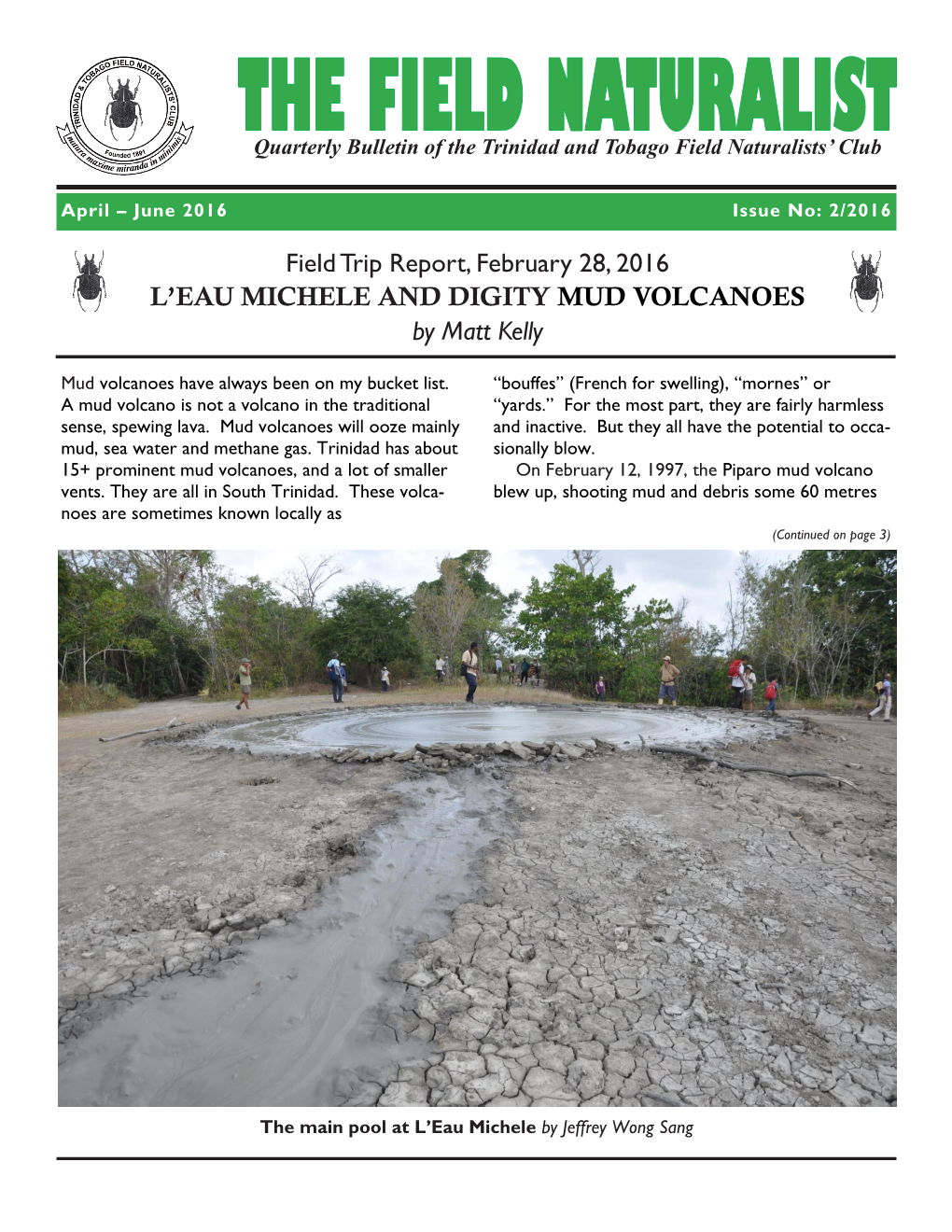 Field Trip Report, February 28, 2016 L'eau MICHELE and DIGITY MUD