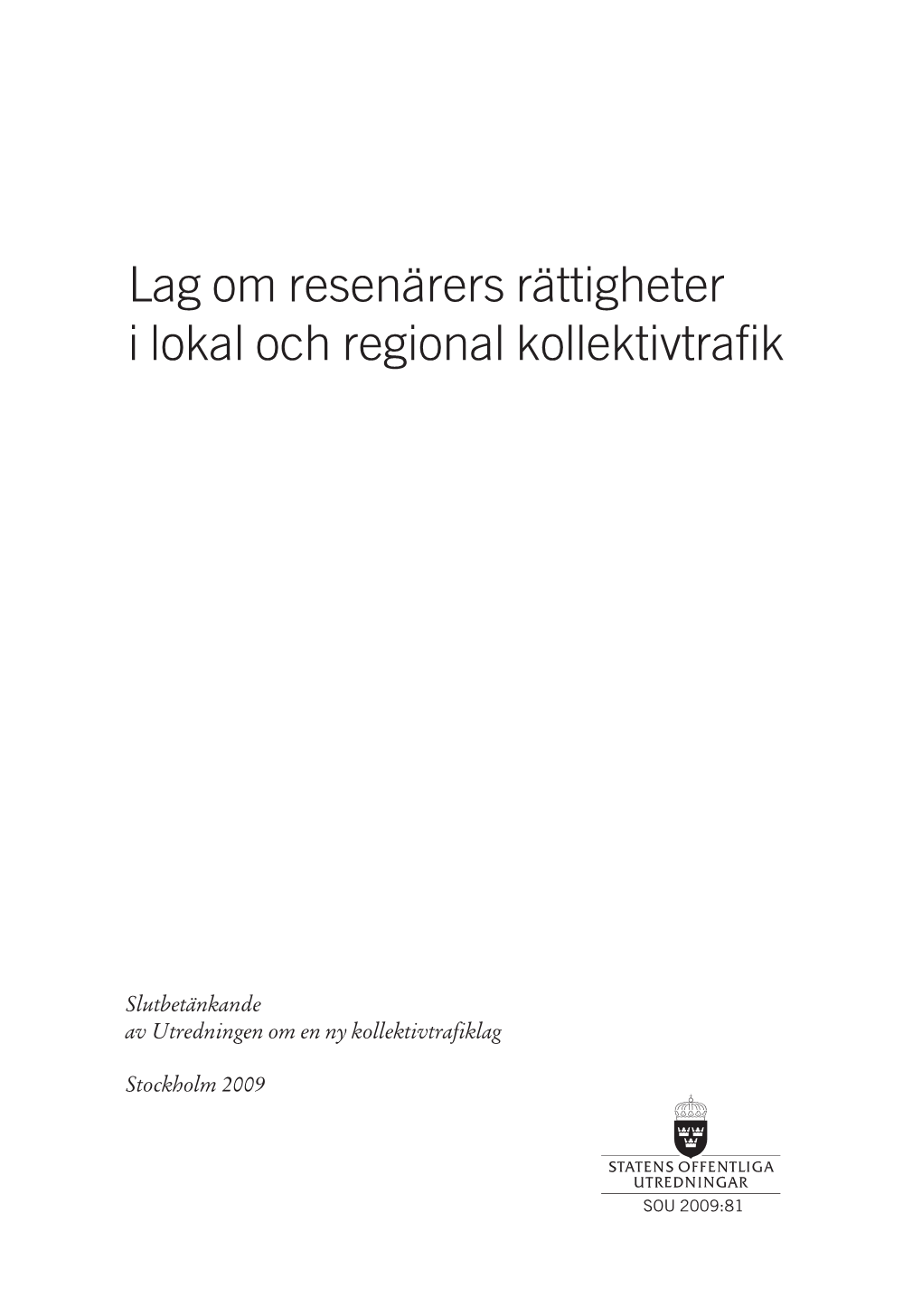 Lag Om Resenärers Rättigheter I Lokal Och Regional Kollektivtrafik