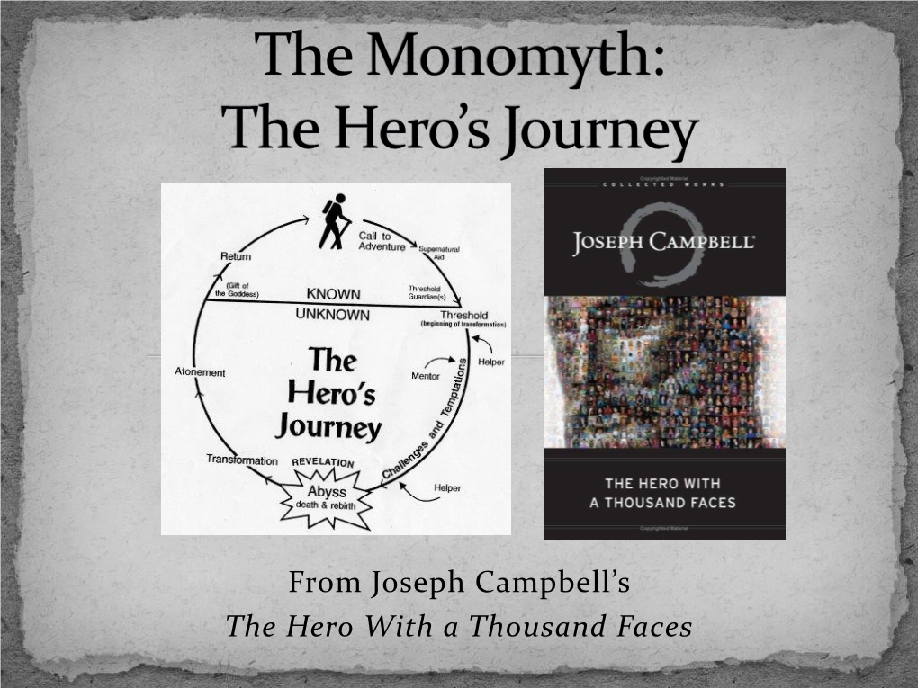 The Monomyth: the Hero's Journey