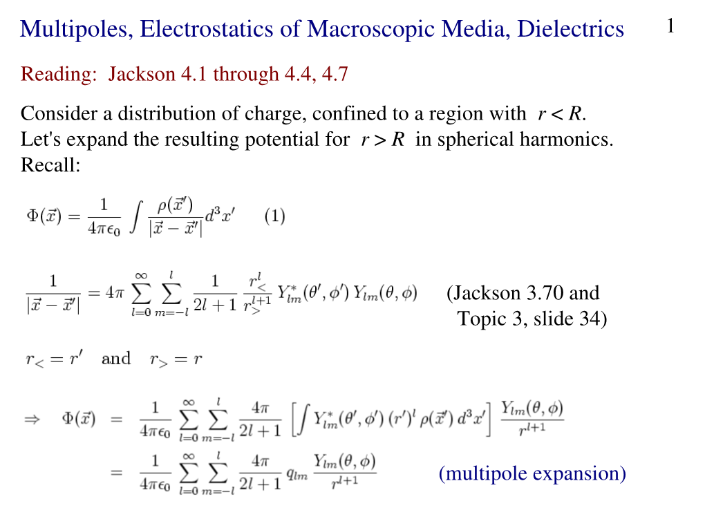 Multipoles, Electrostatics of Macroscopic Media, Dielectrics 1