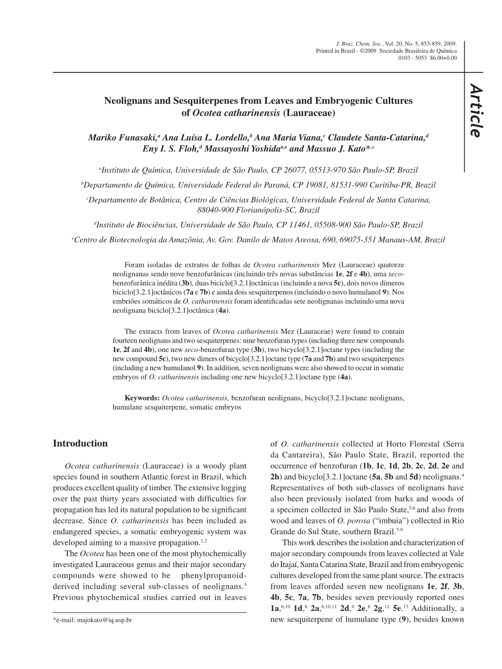 Neolignans and Sesquiterpenes from Leaves and Embryogenic Cultures