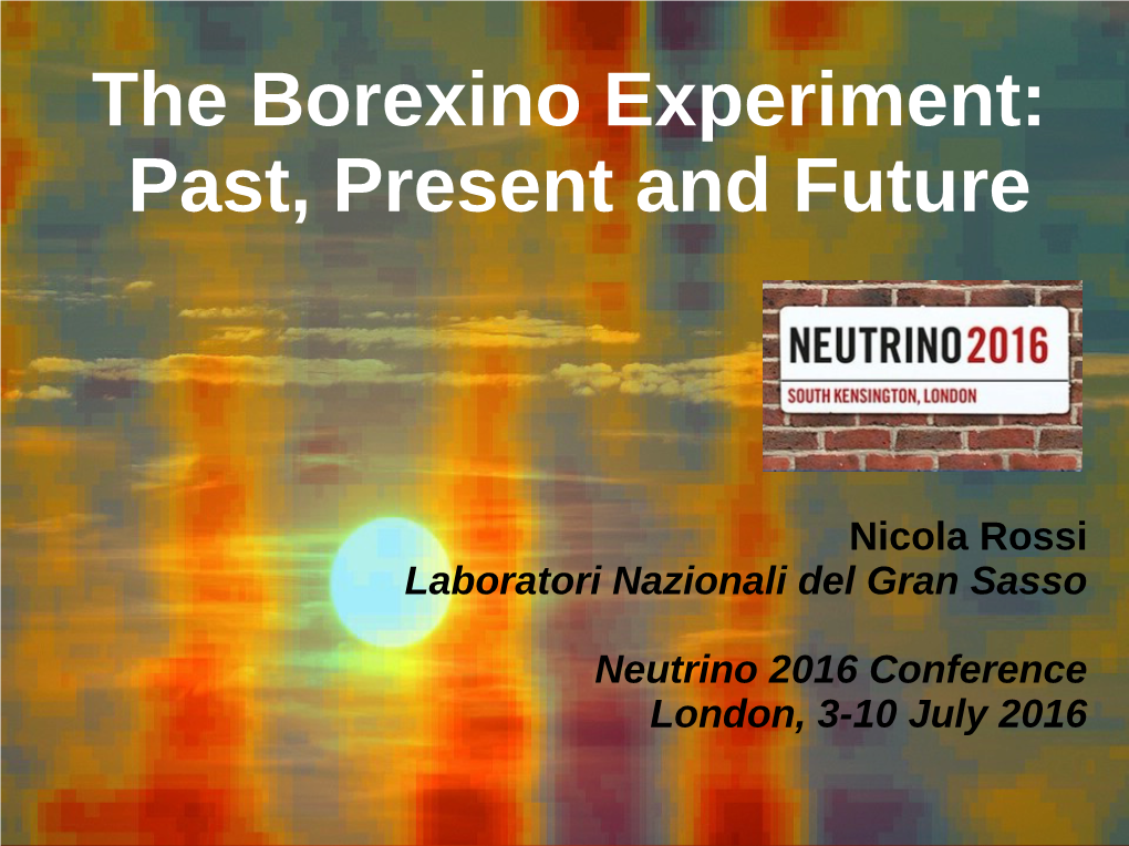 The Borexino Experiment: Past, Present and Future