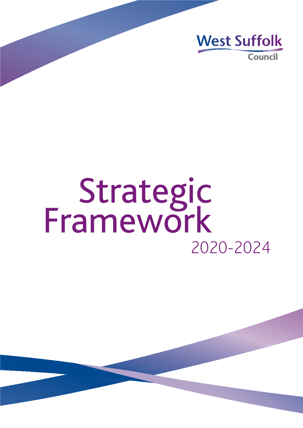 West Suffolk Council Strategic Framework 2020-2024