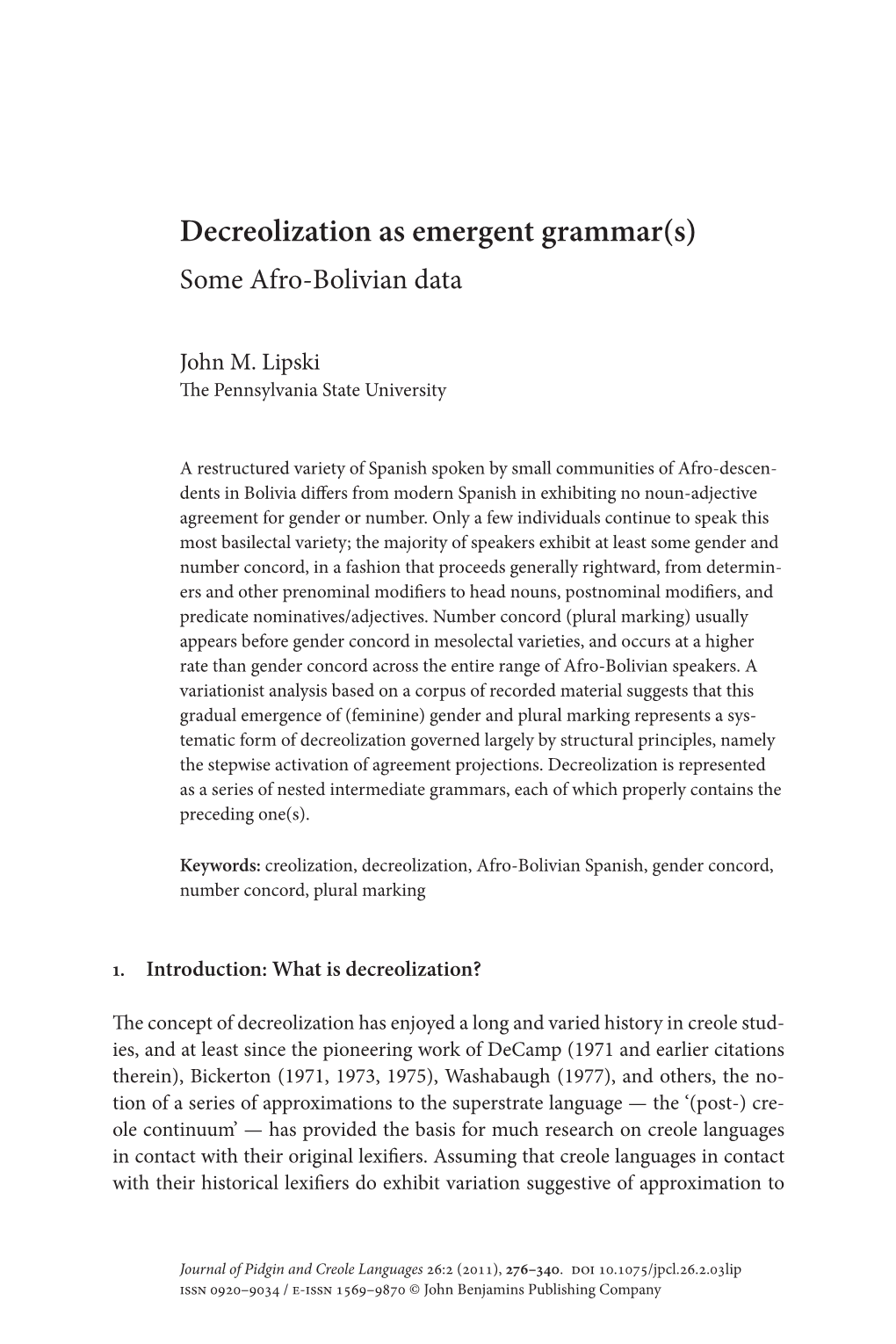 Decreolization As Emergent Grammar(S) Some Afro-Bolivian Data