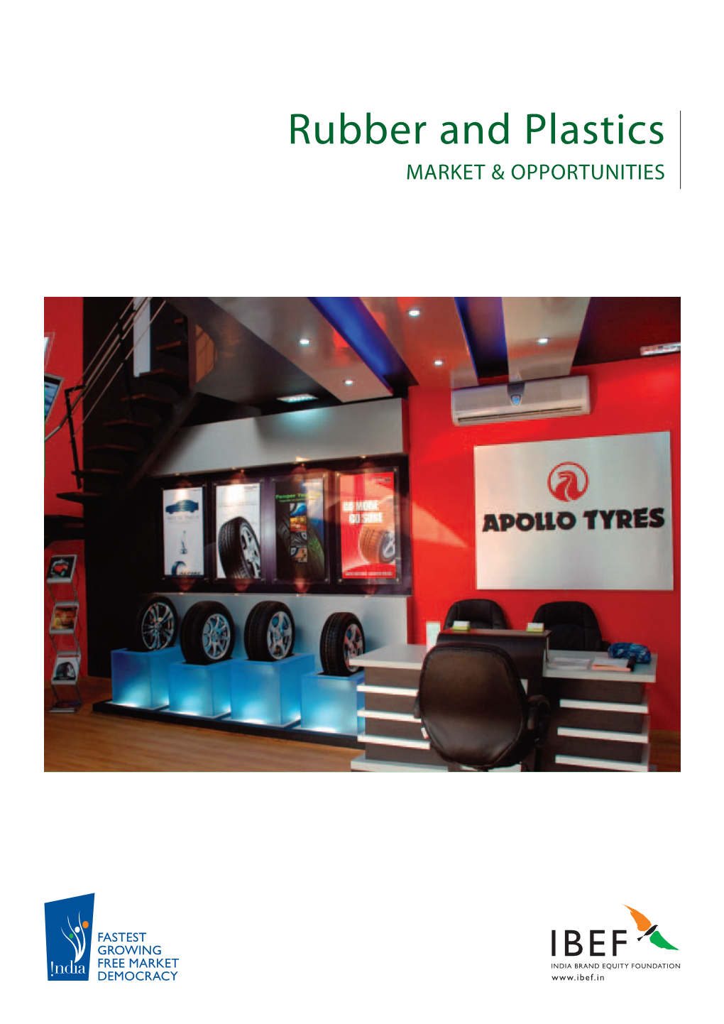 Rubber and Plastics MARKET & OPPORTUNITIES