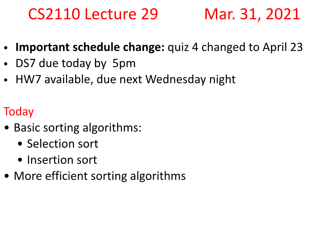 CS2110 Lecture 29 Mar. 31, 2021