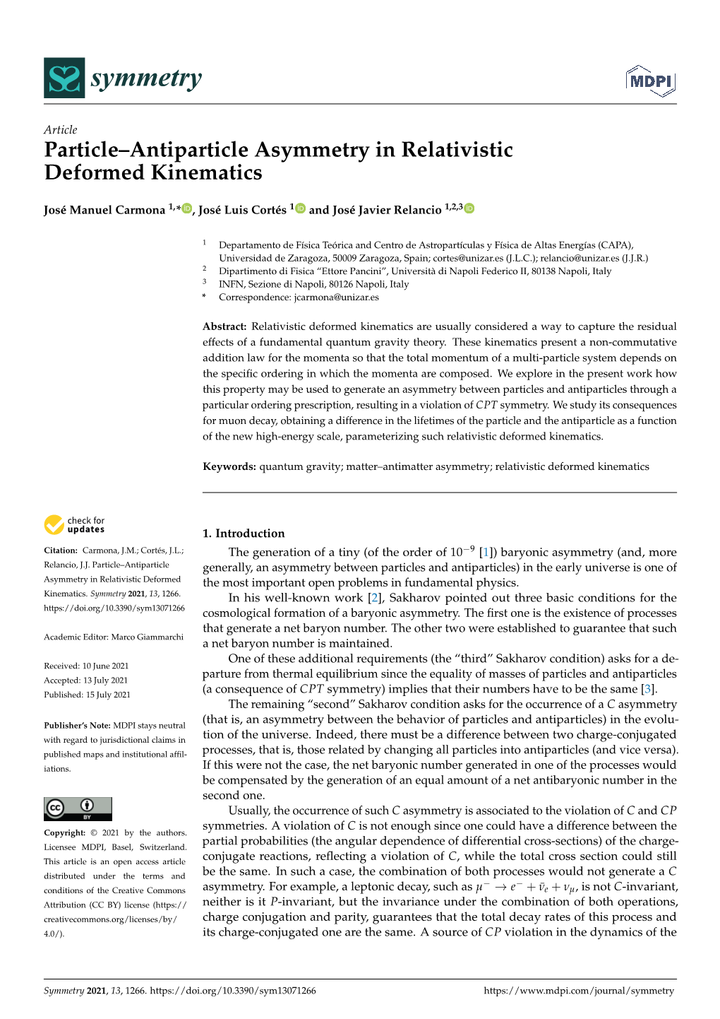 Particle–Antiparticle Asymmetry in Relativistic Deformed Kinematics