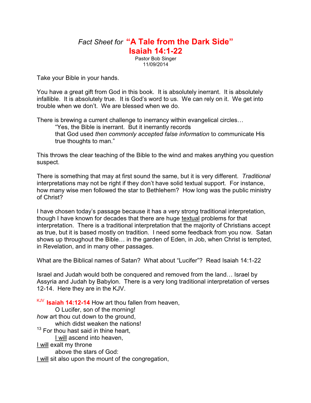Fact Sheet for “A Tale from the Dark Side” Isaiah 14:1-22 Pastor Bob Singer 11/09/2014