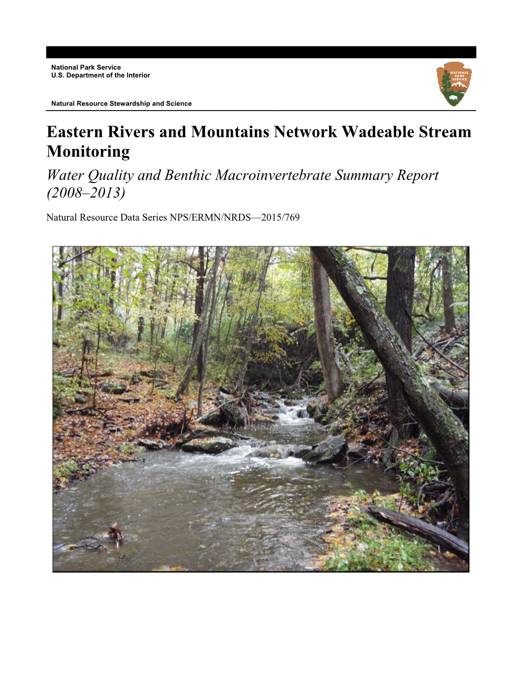 Eastern Rivers and Mountains Network Wadeable Stream Monitoring Water Quality and Benthic Macroinvertebrate Summary Report (2008–2013)