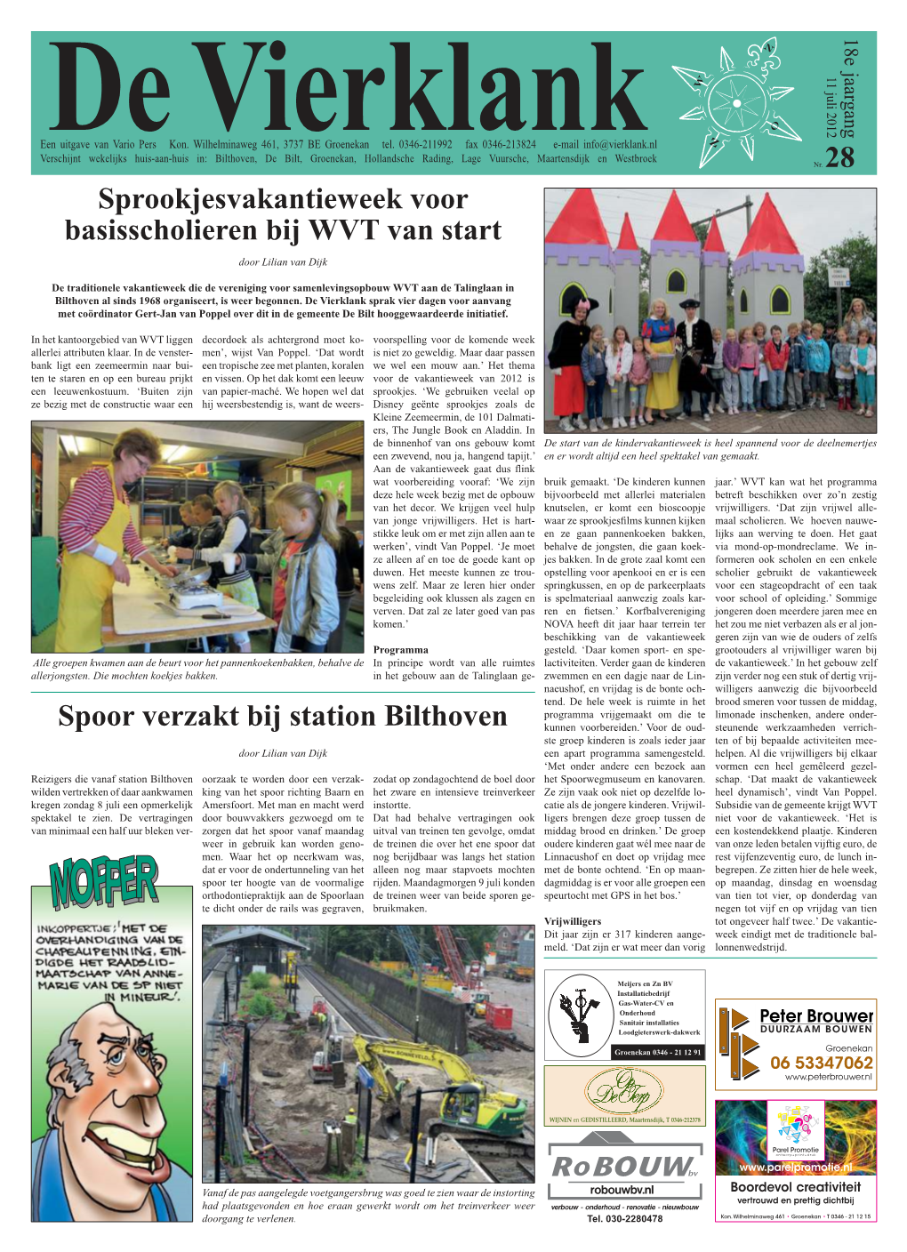 Spoor Verzakt Bij Station Bilthoven Sprookjesvakantieweek Voor