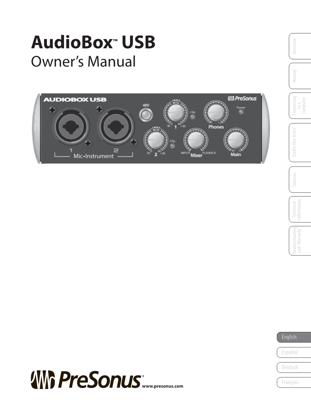 Audiobox™ USB Overview Owner’S Manual Hookup to a Computer Connecting Studio Onestudio Artist Tutorials Technical Information and Warranty Troubleshooting