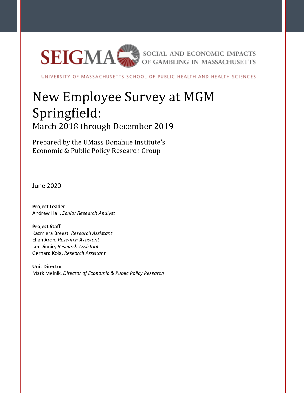 New Employee Survey at MGM Springfield: March 2018 Through December 2019